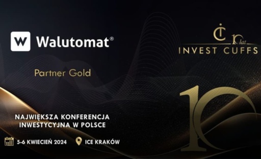 Walutomat Złotym Partnerem Invest Cuffs 2024
