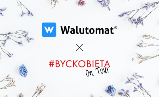 Walutomat Partnerem konferencji Być Kobietą On Tour