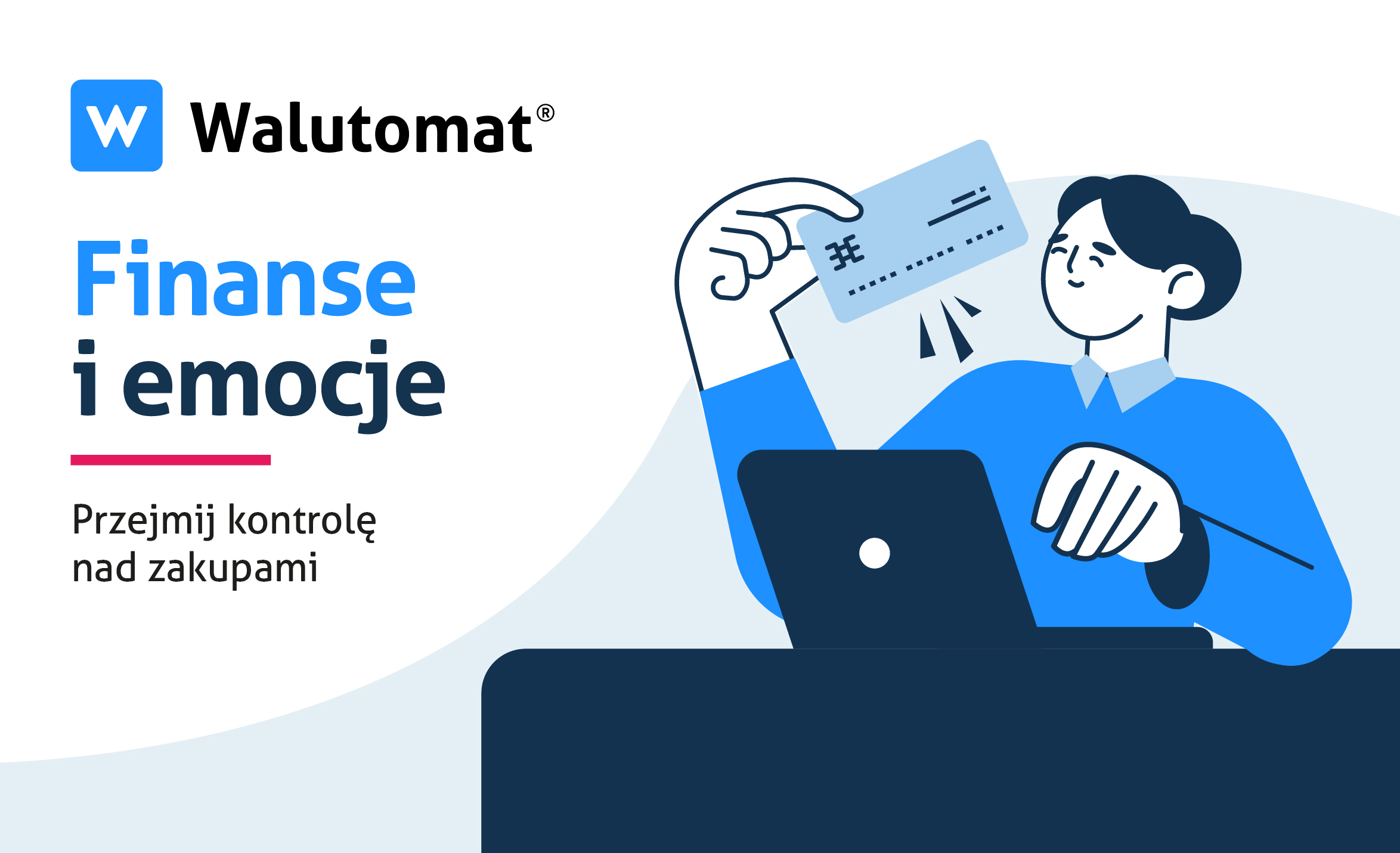 Finanse i emocje. Przejmij kontrolę nad zakupami. E-book Walutomatu.
