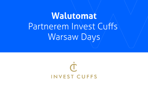 Walutomat Partnerem Invest Cuffs Warsaw Days 