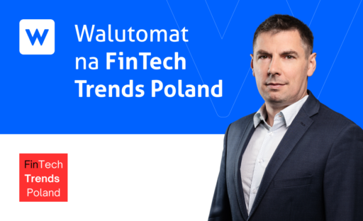 Walutomat na FinTech Trends Poland