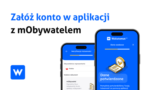 Zakładasz konto w&nbsp;aplikacji Walutomatu? Potwierdź dane z&nbsp;aplikacją mObywatel