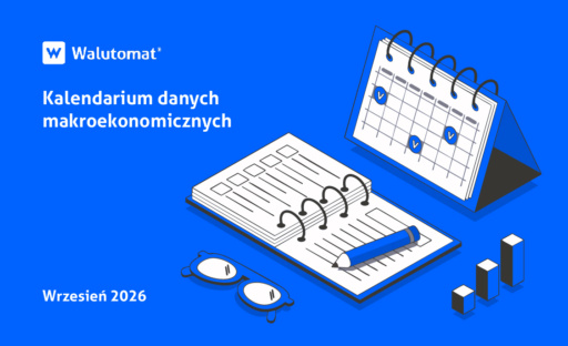 Kalendarium wydarzeń makroekonomicznych – wrzesień 2026